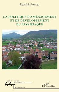 Image de La politique d'aménagement et de développement du Pays Basque
