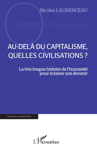 Image de Au-delà du capitalisme, quelles civilisations ?