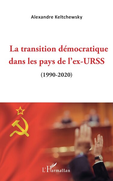 Picture of La transition démocratique dans les pays de l'ex-URSS