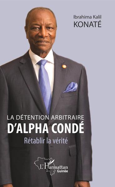Image de La détention arbitraire d'Alpha Condé