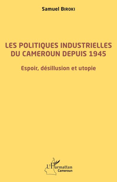Picture of Les politiques industrielles du Cameroun depuis 1945