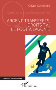 Picture of Argent, transferts, droits TV
