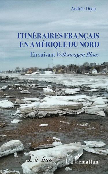 Image de Itinéraires français en Amérique du Nord
