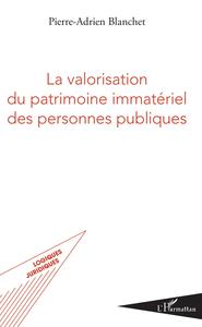 Image de La valorisation du patrimoine immatériel des personnes publiques