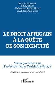 Image de Le droit africain à la quête de son identité