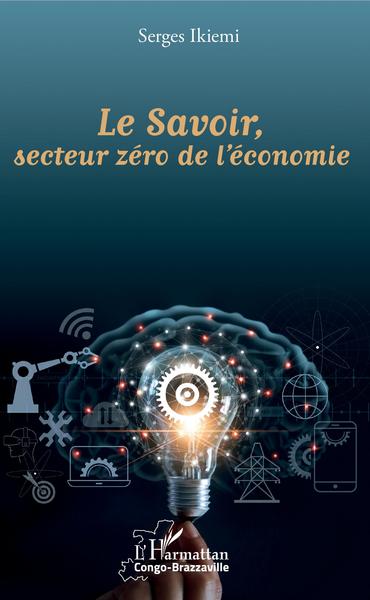 Picture of Le Savoir, secteur zéro de l'économie