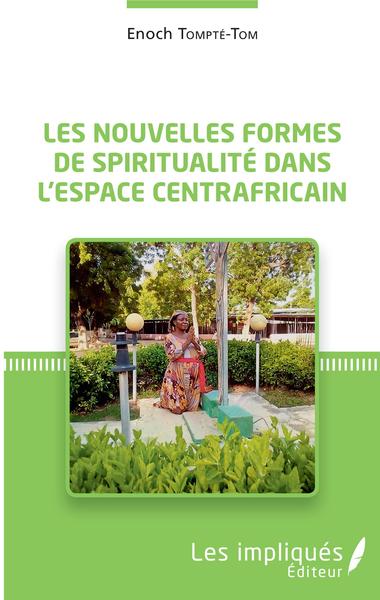 Picture of Les nouvelles formes de spiritualité dans l'espace centrafricain