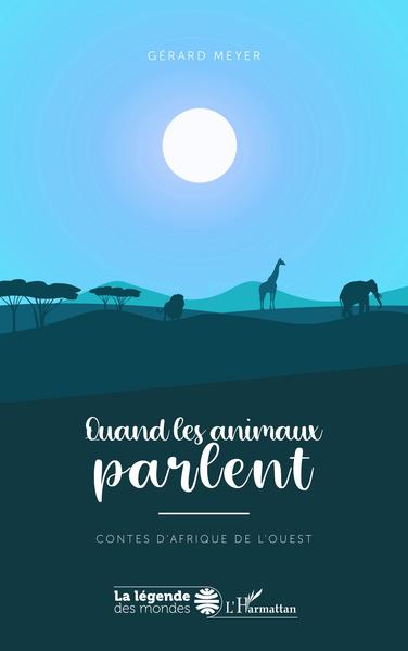 Picture of Quand les animaux parlent