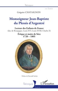 Image de Monseigneur Jean-Baptiste du Plessis d'Argentré