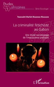 Picture of La criminalité fétichiste au Gabon