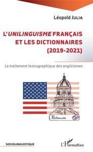 Image de L'unilinguisme français et les dictionnaires (2019-2021)