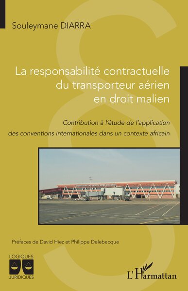 Picture of La responsabilité contractuelle du transporteur aérien en droit malien