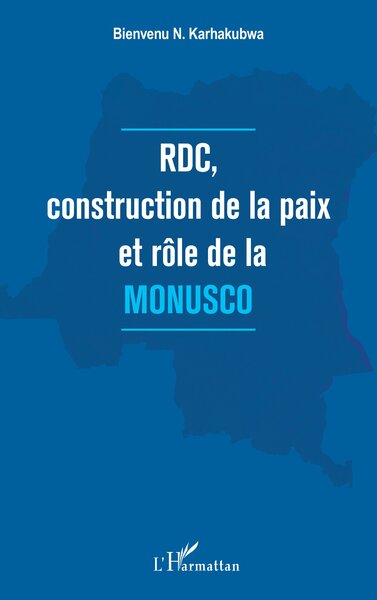 Image de RDC, construction de la paix et rôle de la MONUSCO