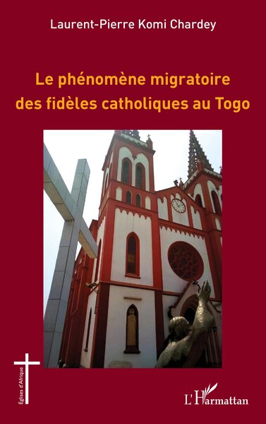 Image de Le phénomène migratoire des fidèles catholiques au Togo