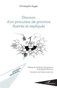 Picture of Discours d'un procureur de province illustrés et expliqués