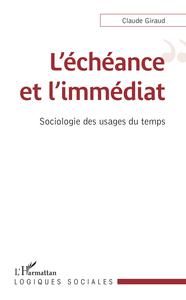 Image de L'échéance et l'immédiat