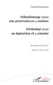 Image de Déboulonnage 2020 une procession en 4 stations