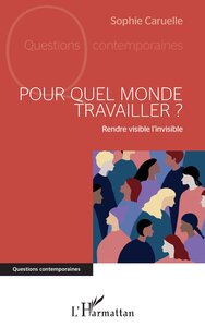 Image de Pour quel monde travailler ?