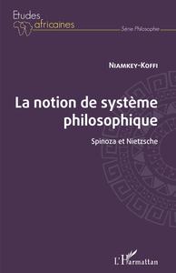 Image de la notion de système philosophique. spinoza et nietzsche