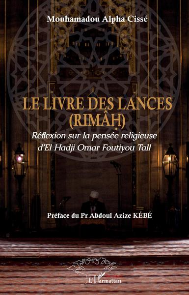 Image de Le livre des lances (RIMÂH)
