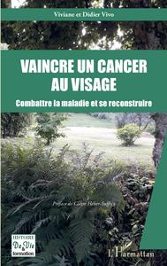 Picture of Vaincre un cancer au visage
