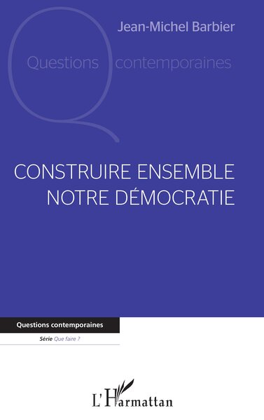 Image de Construire ensemble notre démocratie