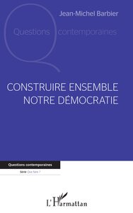 Image de Construire ensemble notre démocratie