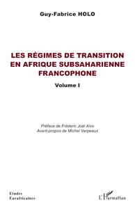 Image de Les régimes de transition en Afrique subsaharienne francophone Volume I