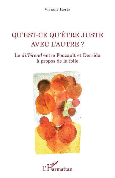 Image de Qu'est-ce qu'être juste avec l'autre ?