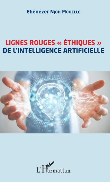 Image de Lignes rouges "éthiques" de l'intelligence artificielle