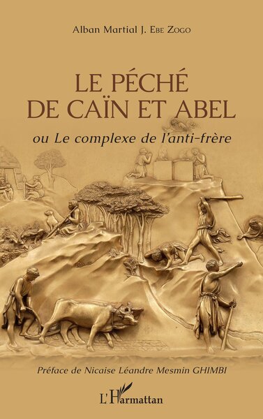 Picture of Le péché de Caïn et Abel ou Le complexe de l'anti-frère