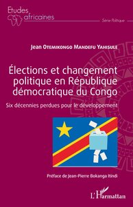 Image de Élections et changement politique en République démocratique du Congo