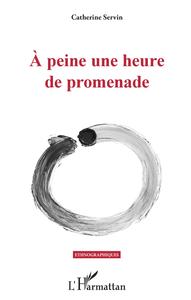 Image de À peine une heure de promenade
