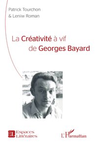 Picture of La créativité à vif de Georges Bayard