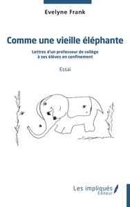 Picture of Comme une vieille éléphante