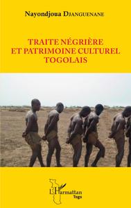 Image de Traite négrière et patrimoine culturel togolais