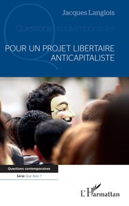 Picture of Pour un projet libertaire anticapitaliste