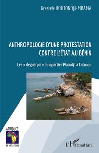 Image de Anthropologie d'une protestation contre l'État au Bénin