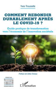 Picture of Comment rebondir durablement après le Covid-19 ?