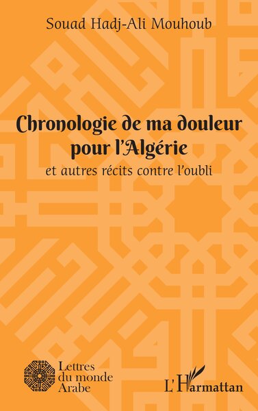 Picture of Chronologie de ma douleur pour l'Algérie