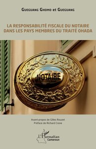 Picture of La responsabilité fiscale du notaire dans les pays membres du traité OHADA
