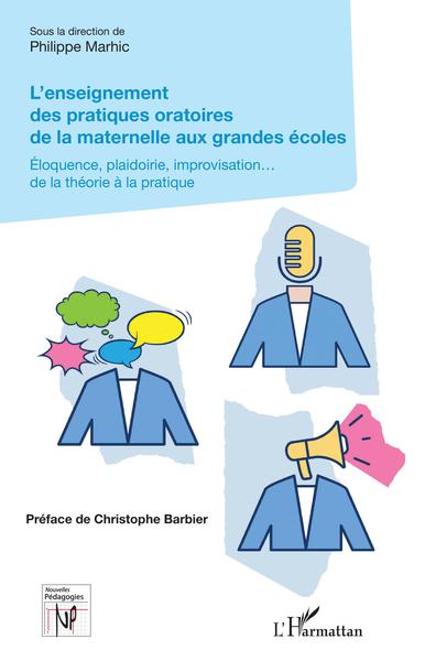 Picture of L'enseignement des pratiques oratoires de la maternelle aux grandes écoles