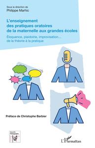 Picture of L'enseignement des pratiques oratoires de la maternelle aux grandes écoles