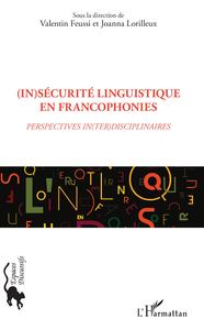 Image de (In)sécurité linguistique en francophonies