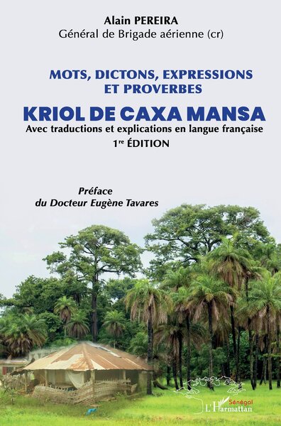 Picture of Mots, dictions, expressions et proverbes Kriol de Caxa Mansa