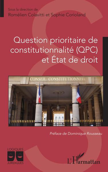 Picture of Question prioritaire de constitutionnalité (QPC) et Etat de droit