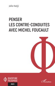 Image de Penser les contre-conduites avec Michel Foucault