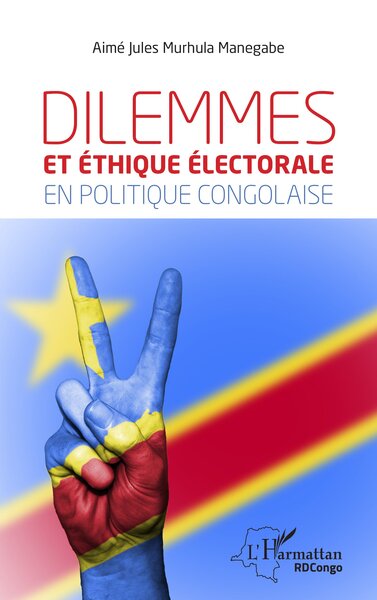 Image de Dilemmes et éthique électorale en politique congolaise