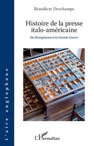 Image de Histoire de la presse italo-américaine