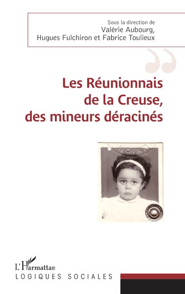 Picture of Les réunionnais de la Creuse, des mineurs déracinés